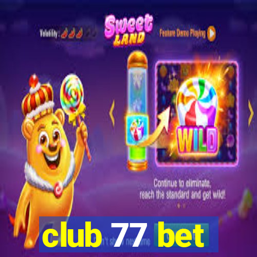 club 77 bet